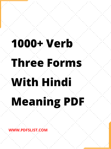 1000+ Verb Three Forms With Hindi Meaning PDF