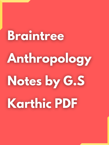 Braintree Anthropology Notes