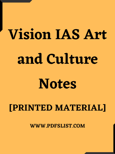 Vision IAS Art and Culture Notes pdf