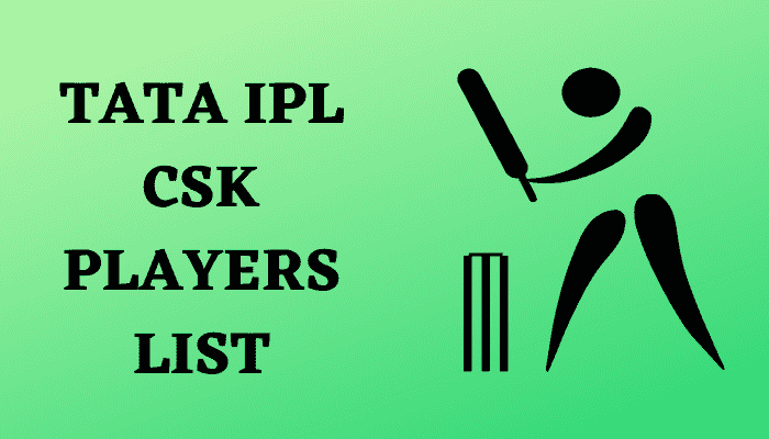 Tata IPL 2022 CSK Full Squad List PDF Download