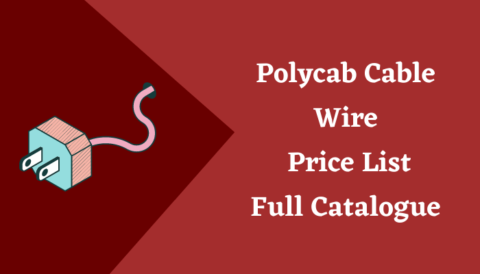 Polycab Cable Wire Price List