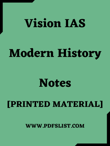 Vision IAS Modern History Notes For UPSC 2022
