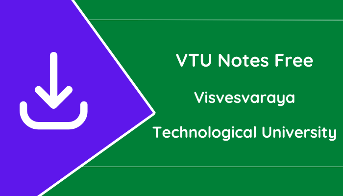 VTU Notes Free pdf Visvesvaraya Technological University